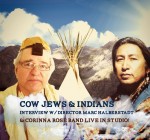 Cowjews and Indians and Corinna Rose