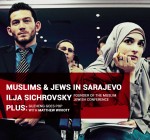 Muslim Jewish Conference in Sarajevo